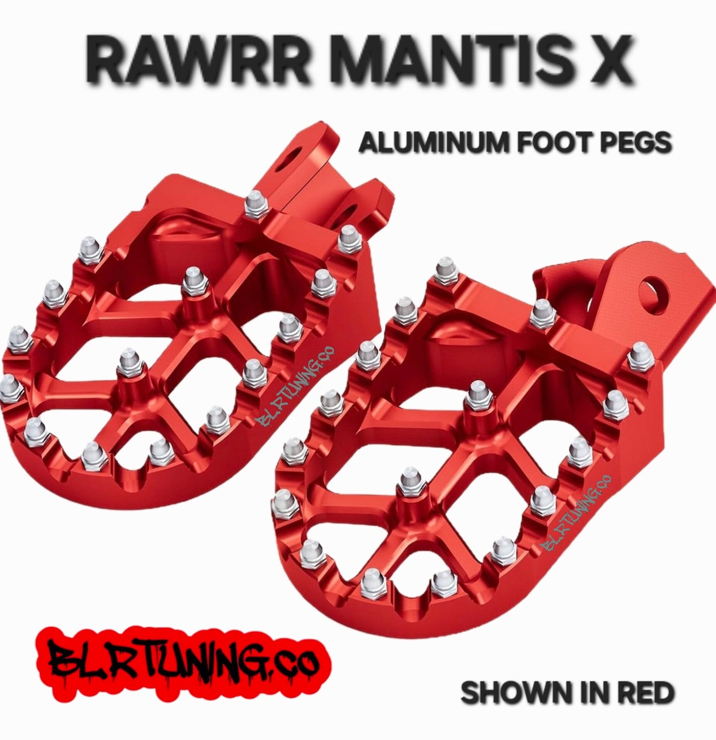 FOOT PEGS FOR RAWRR MANTIS X AND MANTIS X PRO BILLET ALUMINUM WITH STAINLESS STEEL TEETH BY BLR TUNING