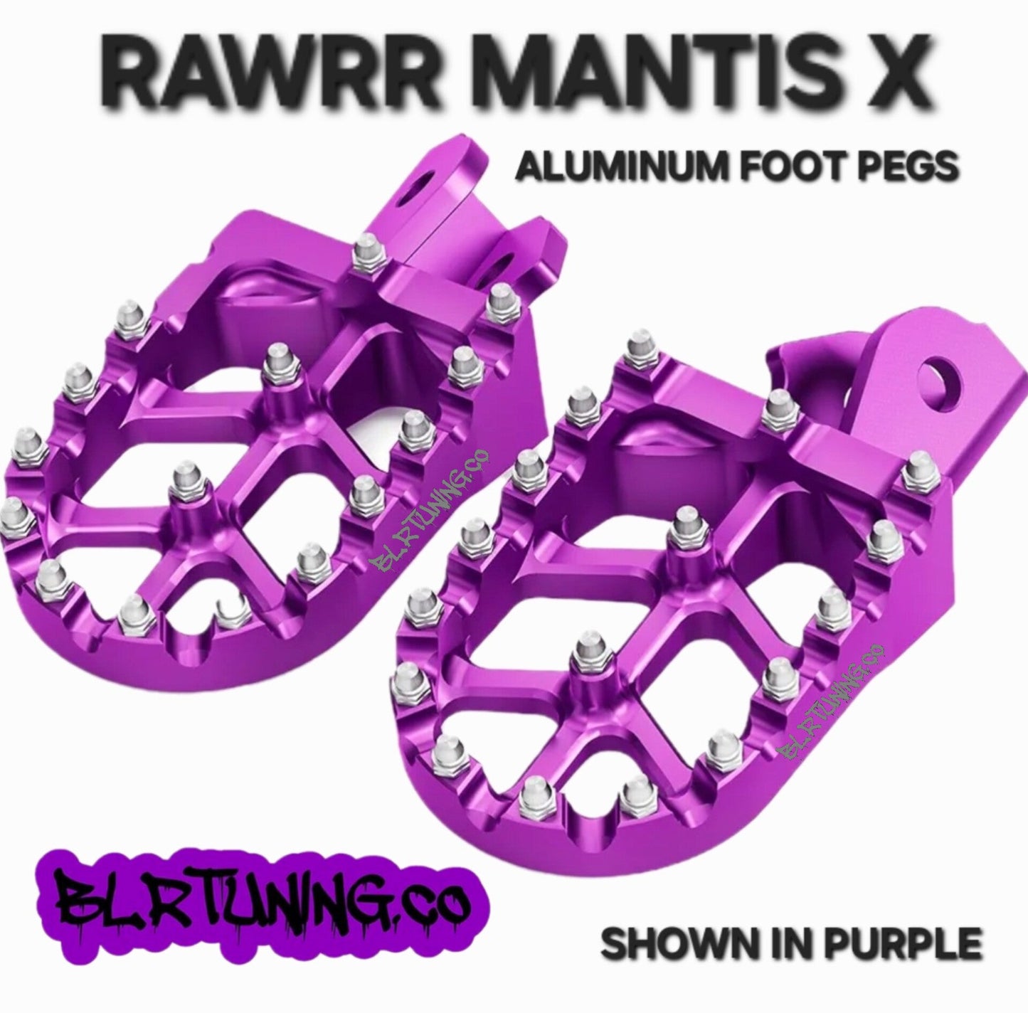 FOOT PEGS FOR RAWRR MANTIS X AND MANTIS X PRO BILLET ALUMINUM WITH STAINLESS STEEL TEETH BY BLR TUNING