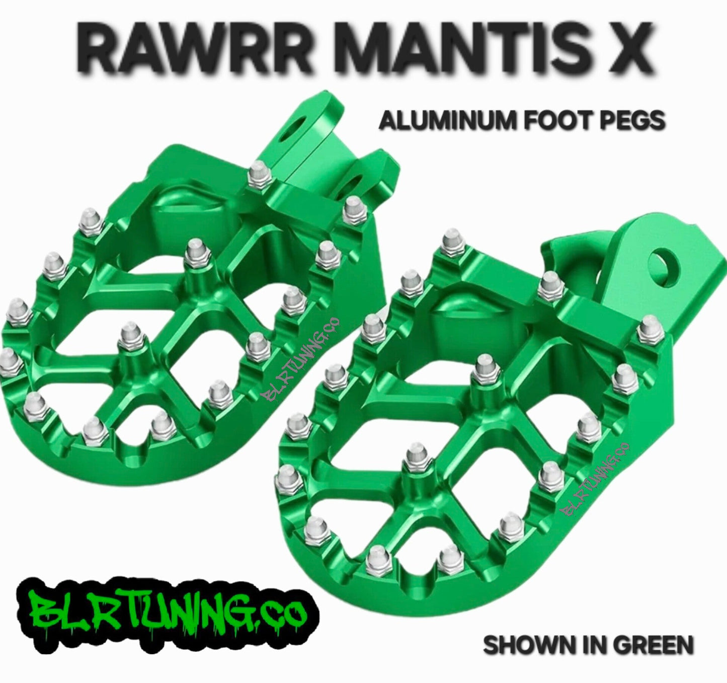 FOOT PEGS FOR RAWRR MANTIS X AND MANTIS X PRO BILLET ALUMINUM WITH STAINLESS STEEL TEETH BY BLR TUNING